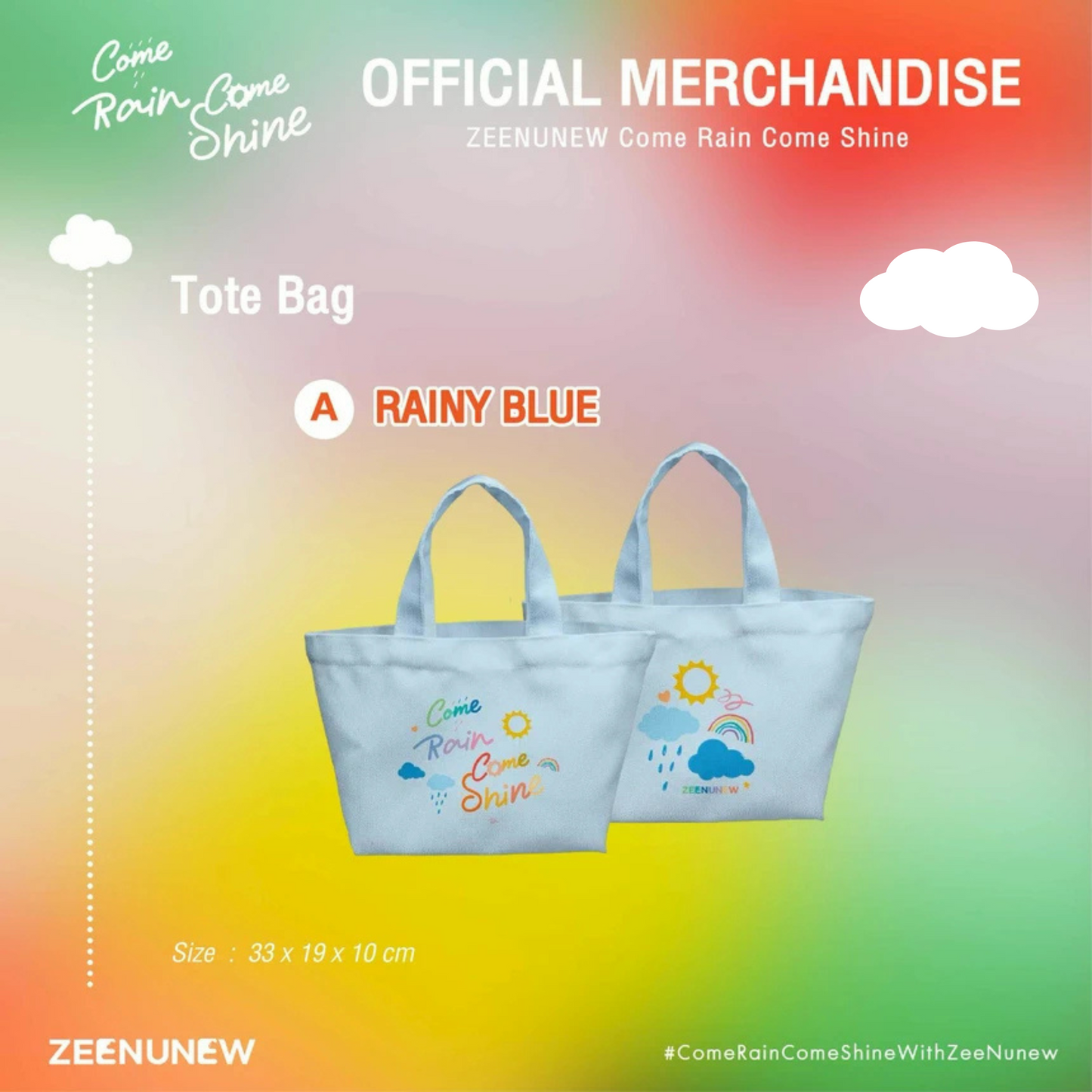 [PRE-ORDER] ZEENUNEW -  COME RAIN COME SHINE OFFICIAL MERCHANDISE