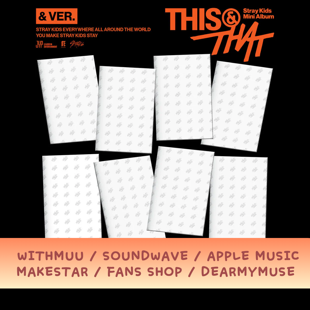 【PRE-ORDER】 STRAY KIDS - THIS & THAT (& ver.)【CHOOSE PRE-ORDER BENEFIT】