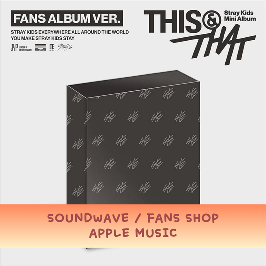 【PRE-ORDER】 STRAY KIDS - THIS & THAT (FANS ALBUM VER.)【CHOOSE PRE-ORDER BENEFIT】