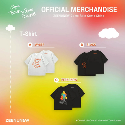 [PRE-ORDER] ZEENUNEW -  COME RAIN COME SHINE OFFICIAL MERCHANDISE