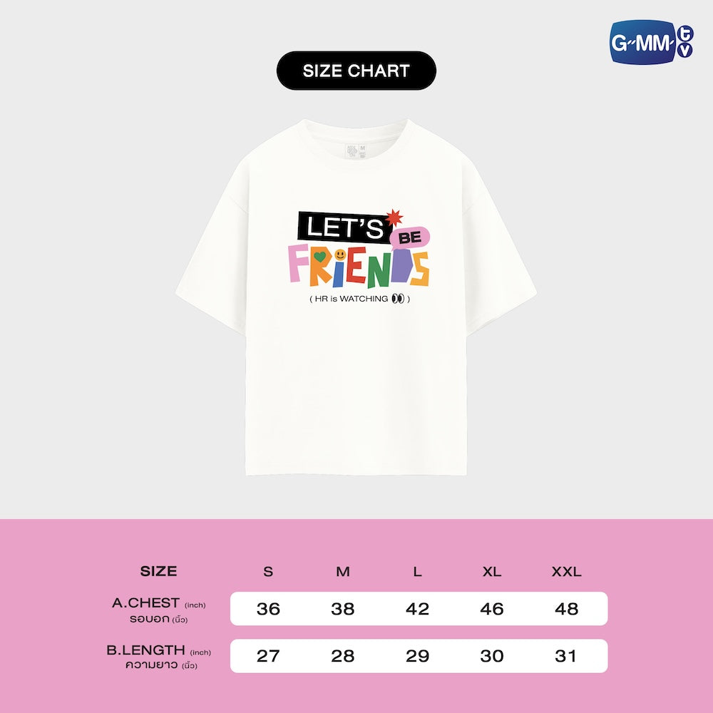 【PRE-ORDER】 GMMTV - LET’S BE FRIENDS (HR IS WATCHING) T-SHIRT | ENEMIES WITH BENEFITS