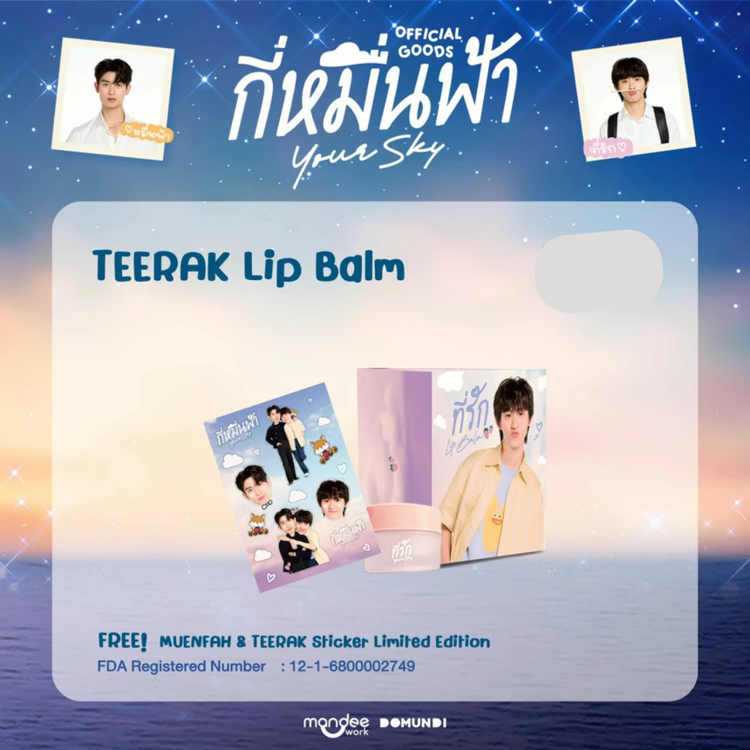 Europe and Global Worldwide Thai BL Boys Love K-Pop webshop EU and UK shipping Domundi TV Your Sky Teetut Chungmanirat Thomas Pradiphat Phisut Muenfah Kongpob Jirojmontri Kong Rak Niran Teerak The Middleman’s Love Bed Friend TEERAK lp balm