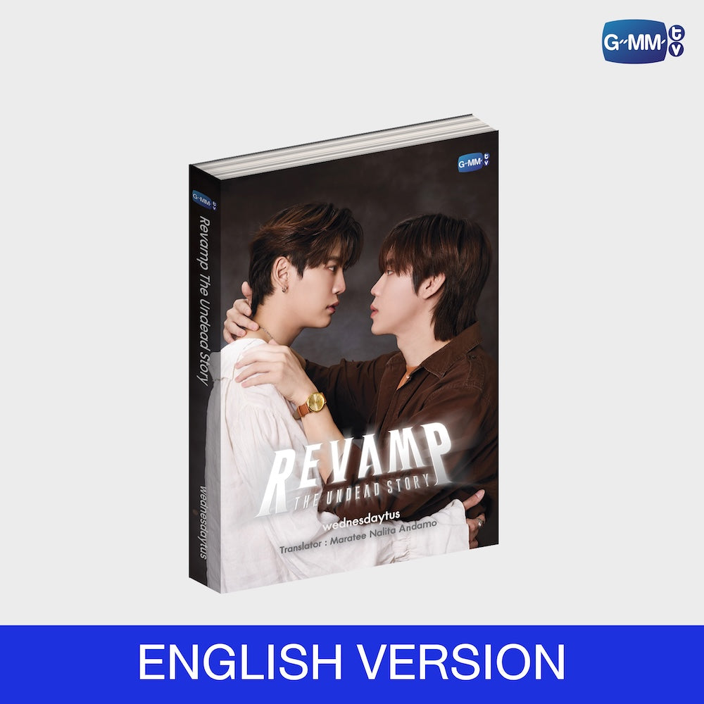 GMMTV Revamp The Undead Story Novel English Version book novel BL romance drama fantasy supernatural vampire undead English translation Thai BL series GMMTV official merchandise actors PondPhuwin FirstKhaotung JoongDunk JimmySea OffGun EarthMix ForceBook GeminiFourth TayNew BrightWin PerthChimon Only Friends My School President Love You Teacher webshop online store web shop pre-order limited edition EU UK Europe USA shipping international store fan merch collection gift store box set photobook DVD CD keycha