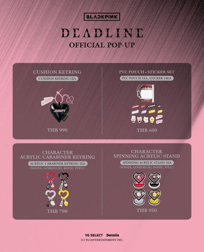 [PRE-ORDER] BLACKPINK - "DEADLINE" POP-UP in BANGKOK