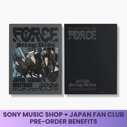 STRAY KIDS - JAPAN SEASON’S GREETINGS 2026 “FORCE”【SONY MUSIC SHOP + JAPAN FAN CLUB PRE-ORDER GIFT】