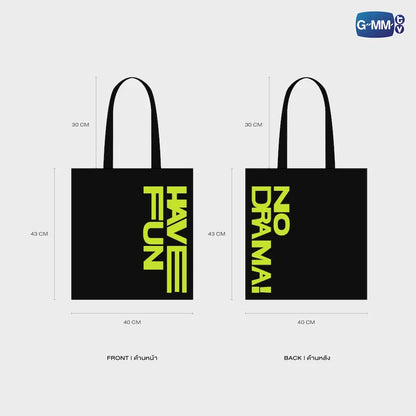 【PRE-ORDER】GMMTV - HAVE FUN, NO DRAMA TOTE BAG | ONLY FRIENDS : DREAM ON